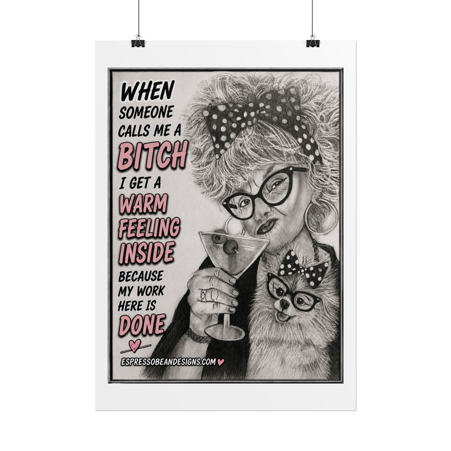 Rolled Poster — Vintage Glam 'When Someone Calls Me a Bitch' Humorous Wall Art
