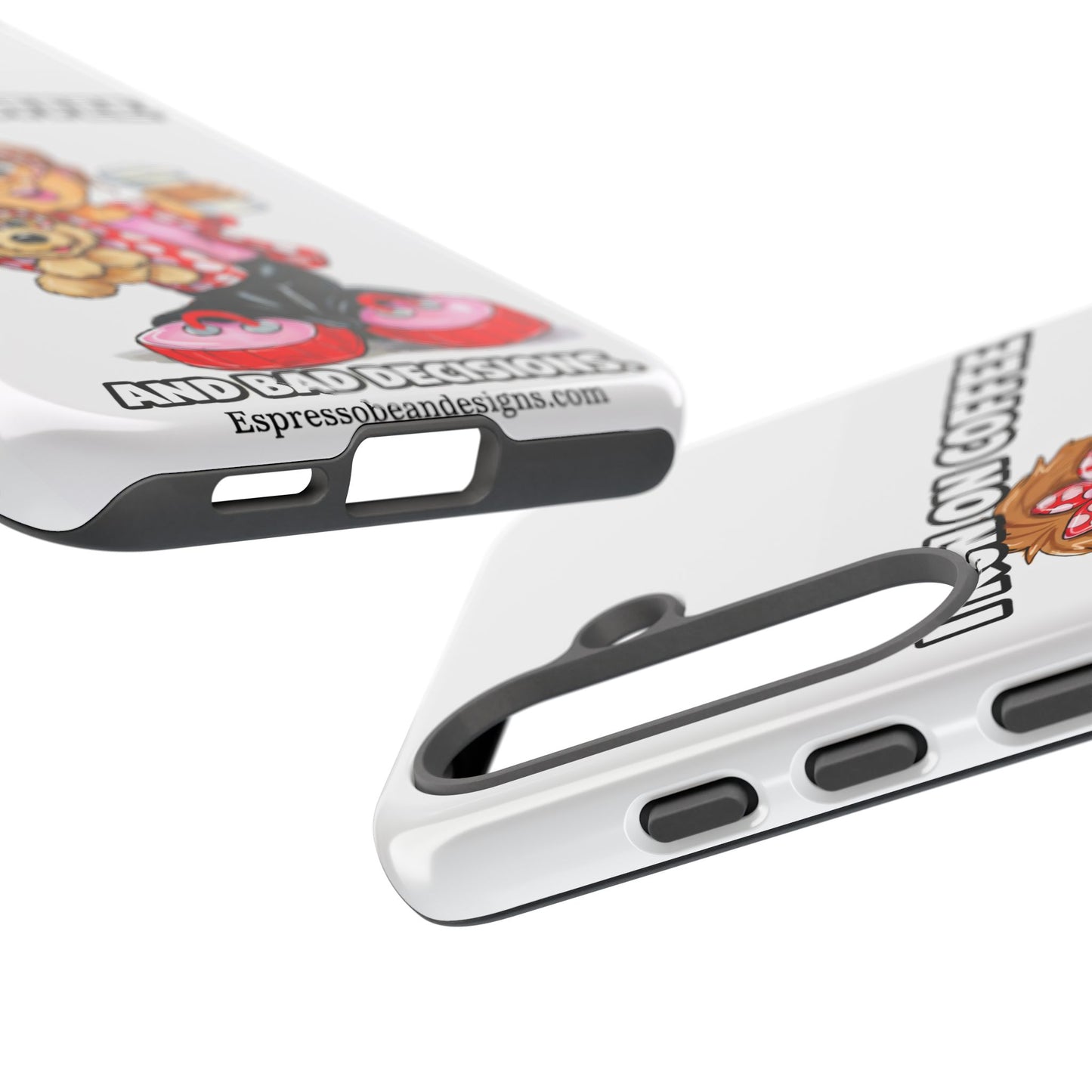 Coffee Lover Phone Case — "I Run on Coffee and Bad Decisions"