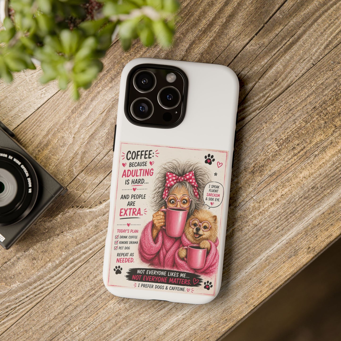 Perky Pearl and LattePhone Case — Funny "Adulting Is Hard" Cozy Design