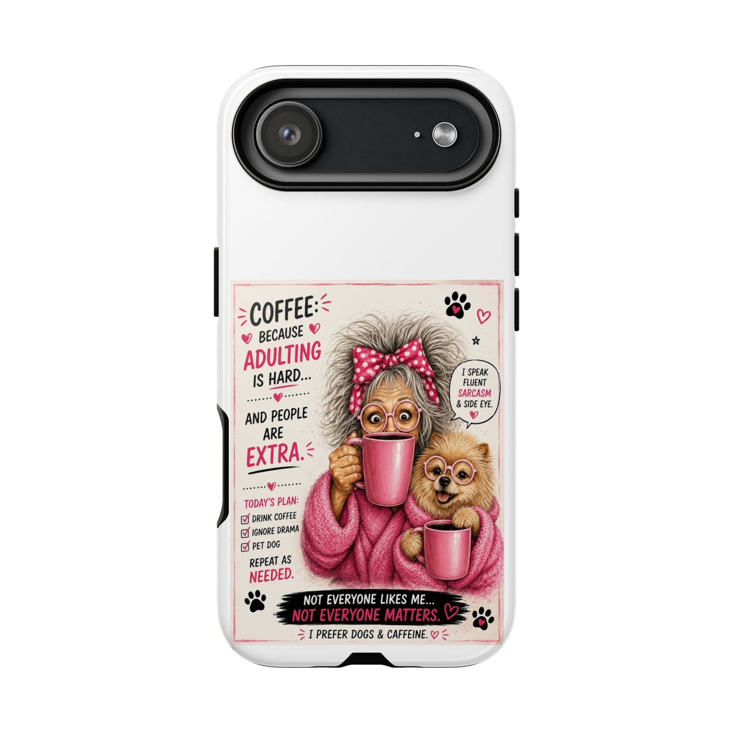 Perky Pearl and LattePhone Case — Funny "Adulting Is Hard" Cozy Design