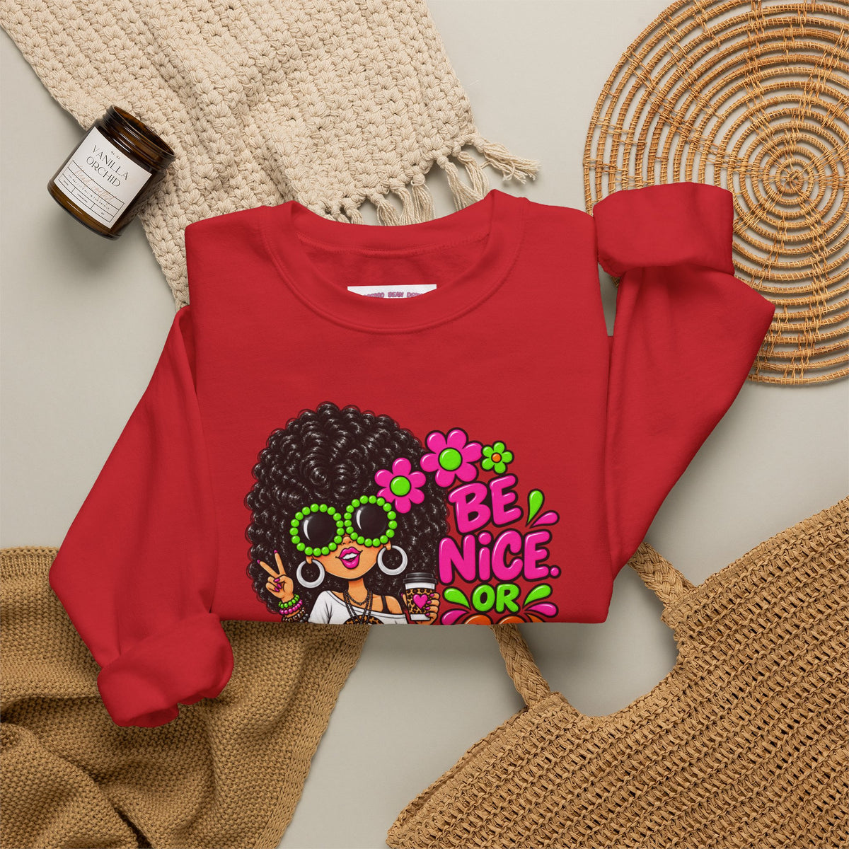 Crewneck Sweatshirt — 'Be Nice or Go Away' Retro Afro Girl & Puppy Floral Design