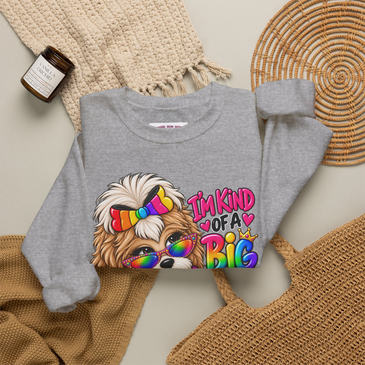 Cute Rainbow Puppy "I'm Kind of a Big Deal" Sweatshirt