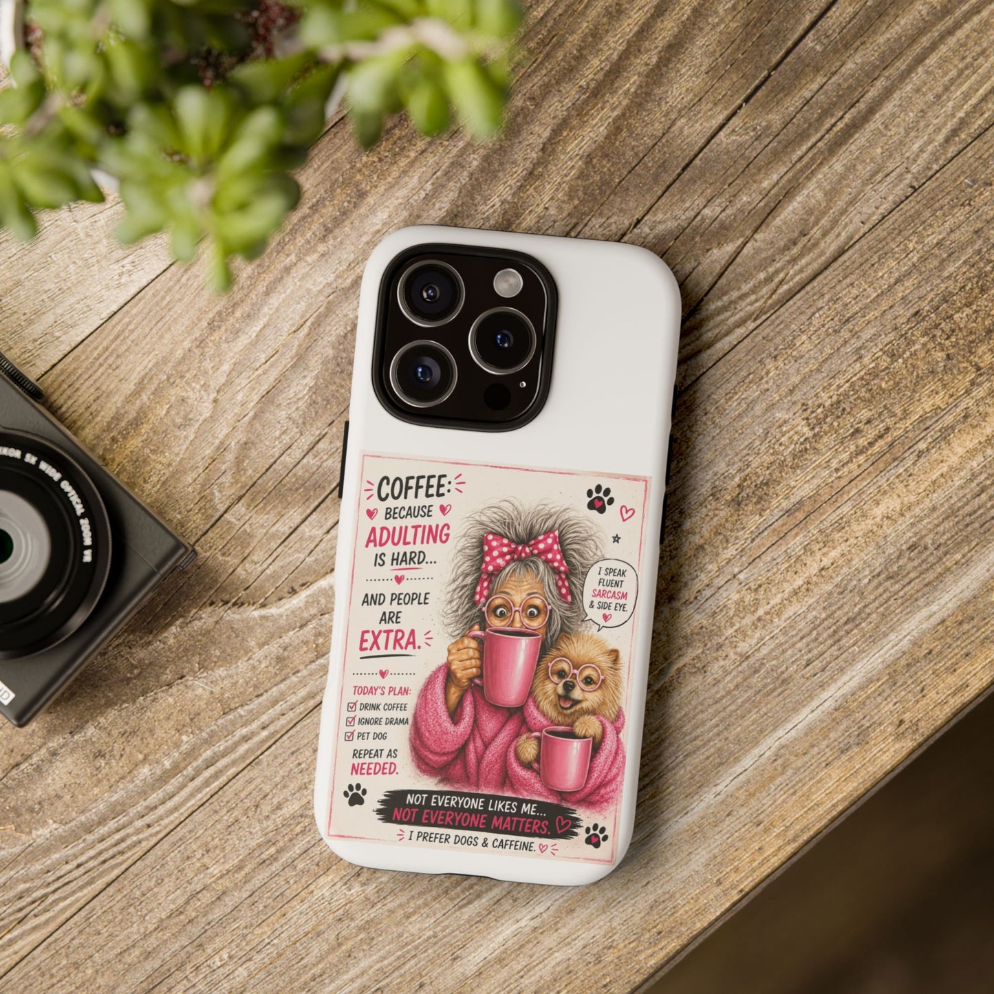 Perky Pearl and LattePhone Case — Funny "Adulting Is Hard" Cozy Design