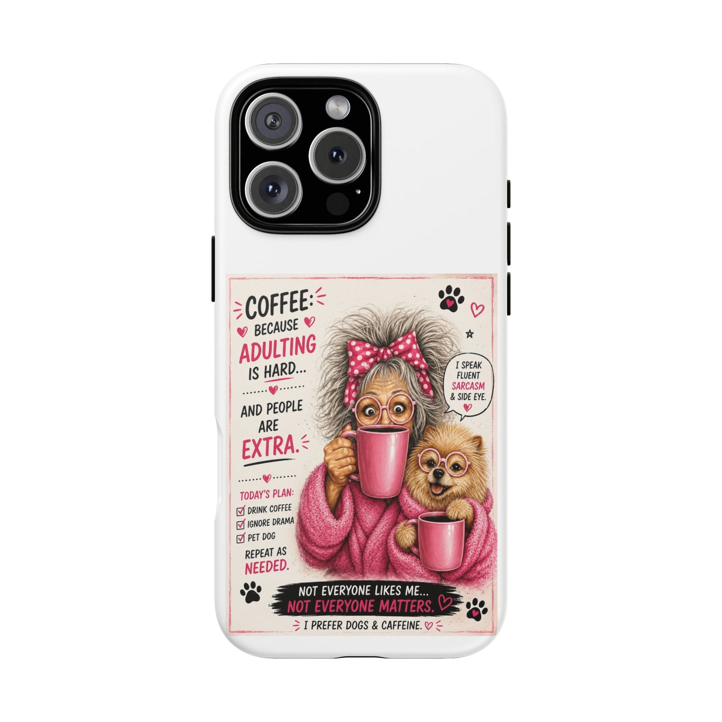 Perky Pearl and LattePhone Case — Funny "Adulting Is Hard" Cozy Design