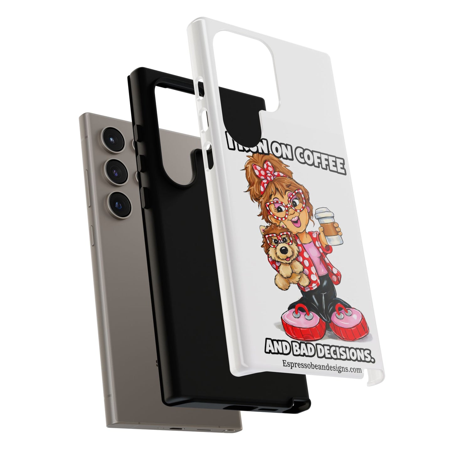Coffee Lover Phone Case — "I Run on Coffee and Bad Decisions"