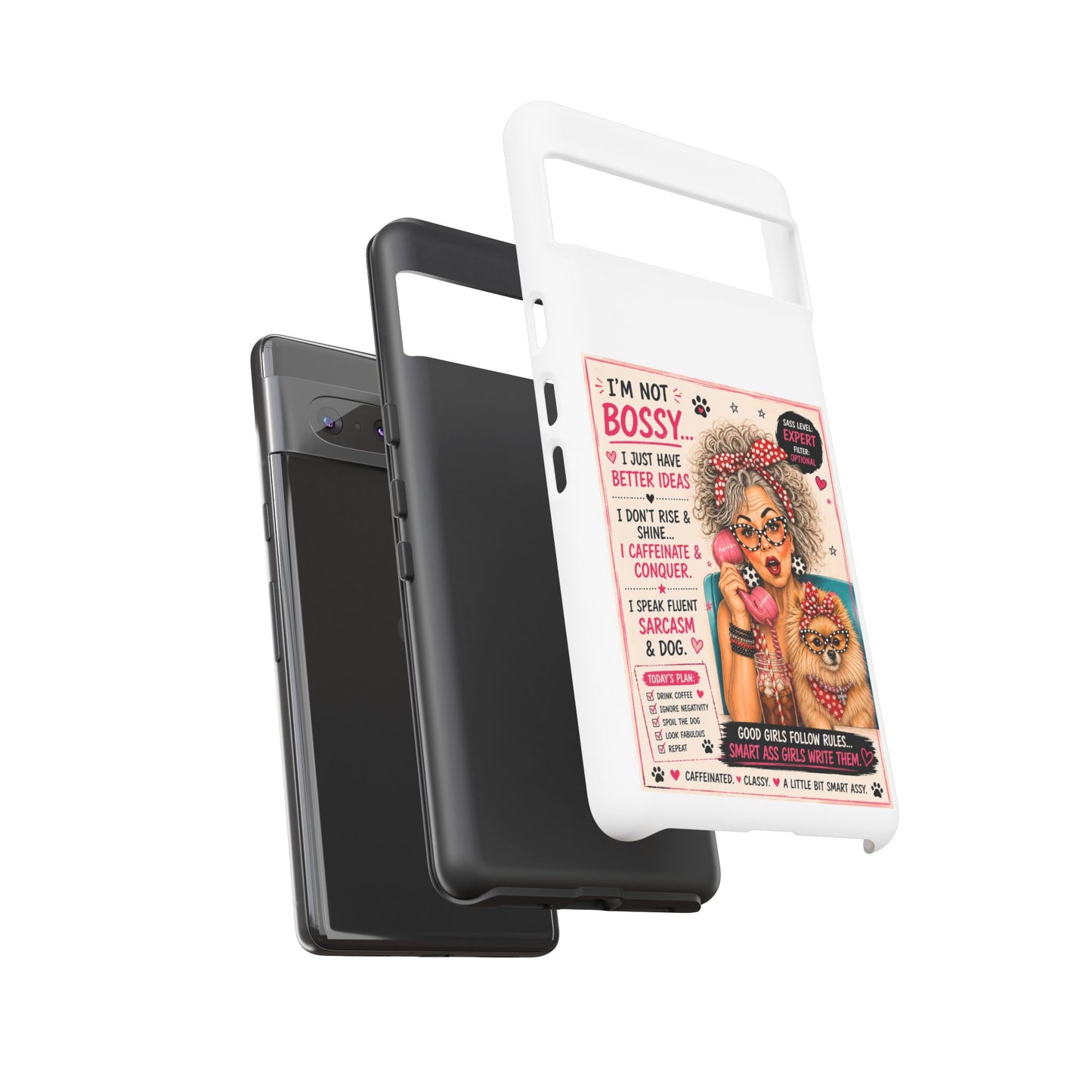 Perky Pearl and Latte Phone Case — "I'm Not Bossy" Funny Dog Lover & Sarcastic Woman Protective Tough Case