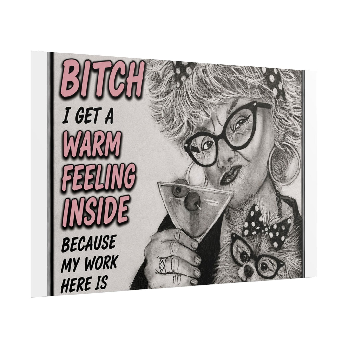 Rolled Poster — Vintage Glam 'When Someone Calls Me a Bitch' Humorous Wall Art