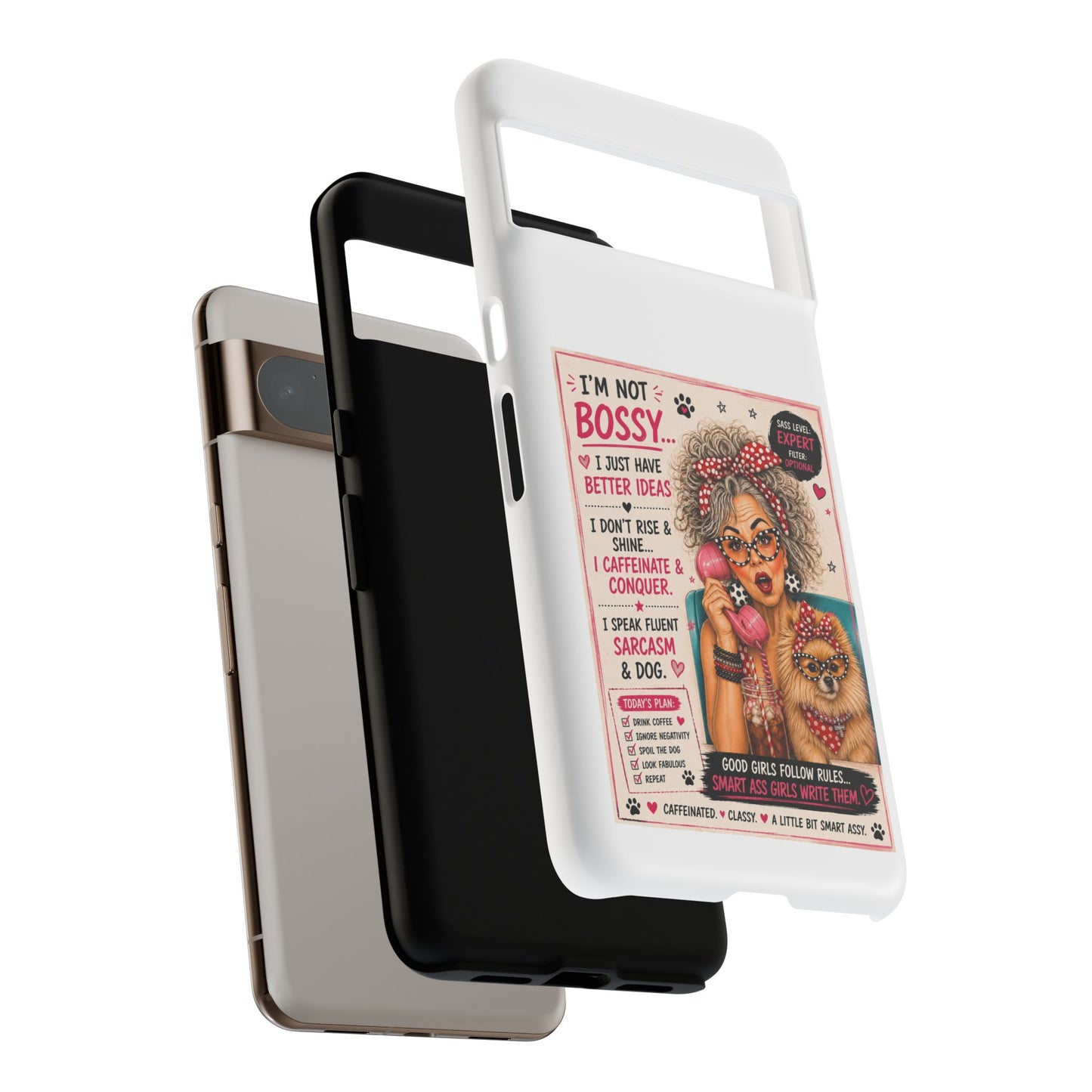 Perky Pearl and Latte Phone Case — "I'm Not Bossy" Funny Dog Lover & Sarcastic Woman Protective Tough Case