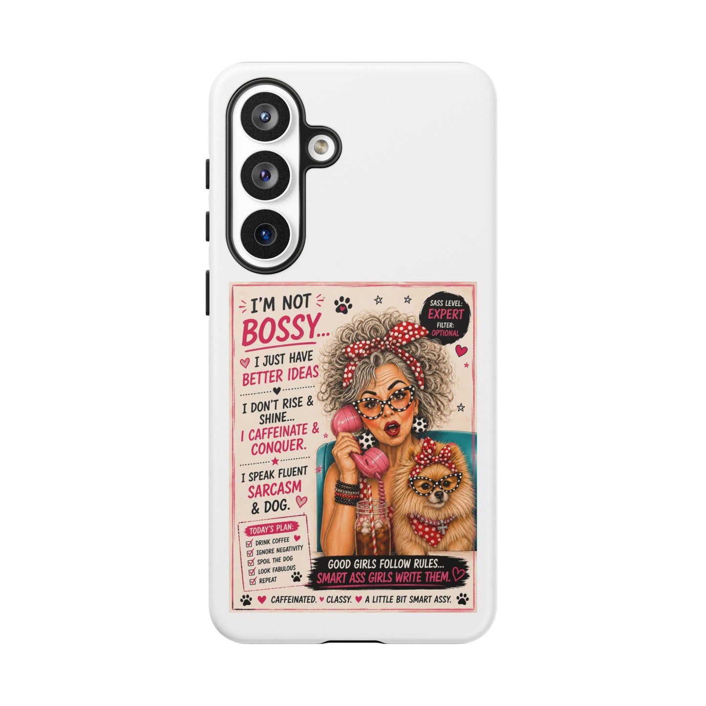 Perky Pearl and Latte Phone Case — "I'm Not Bossy" Funny Dog Lover & Sarcastic Woman Protective Tough Case