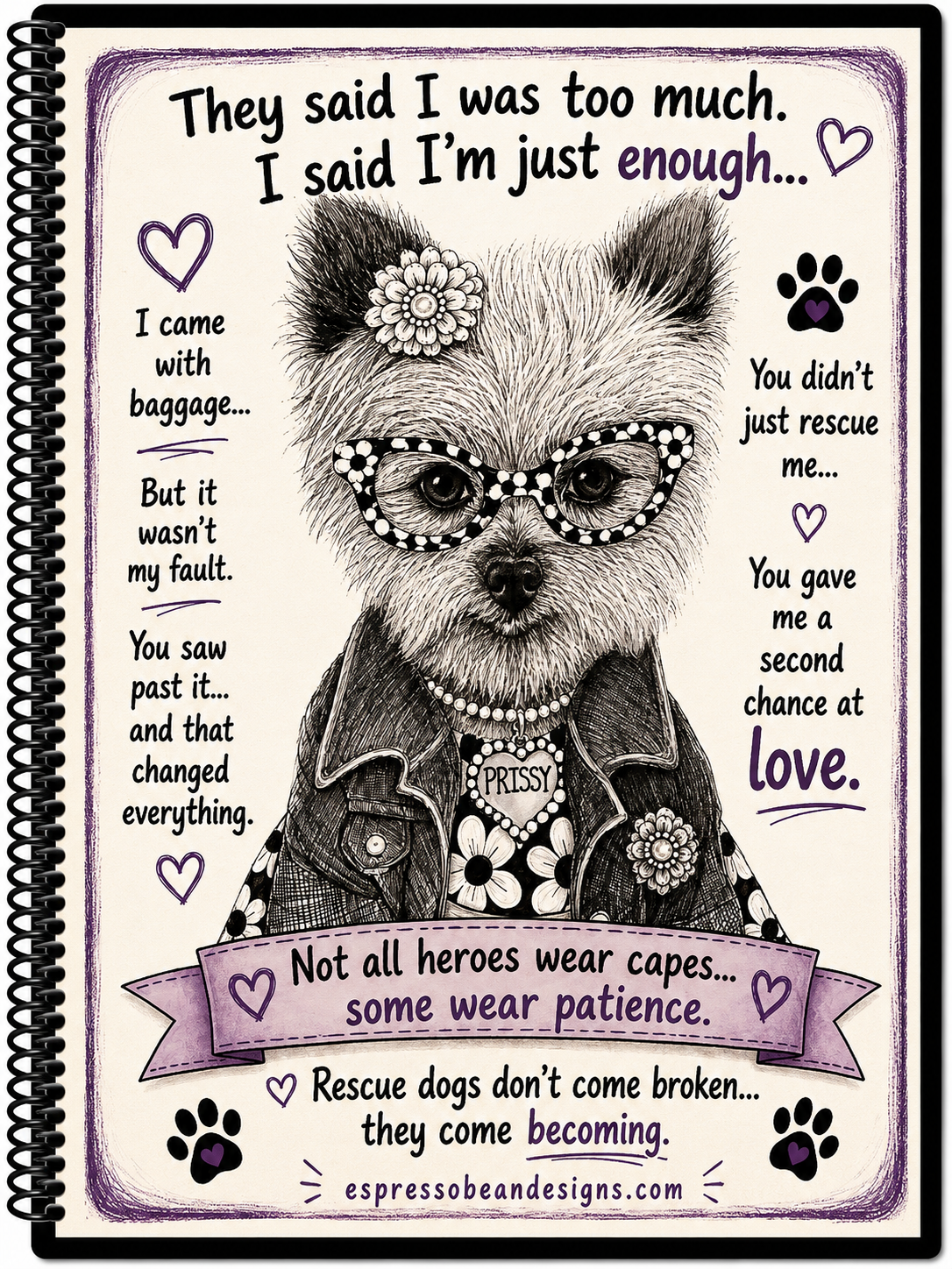 Prissy (Priscilla) – 5” x 7” Spiral Notebook