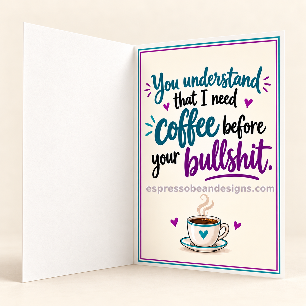 Coffee & Understanding — Sassy Friendship Card