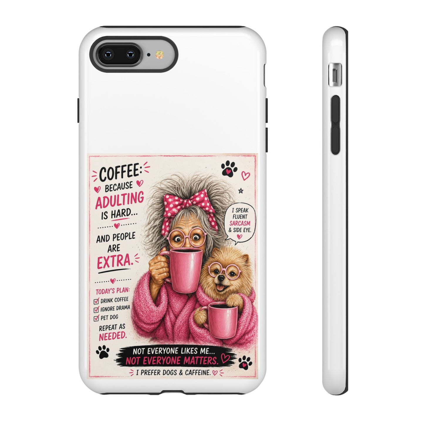 Perky Pearl and LattePhone Case — Funny "Adulting Is Hard" Cozy Design