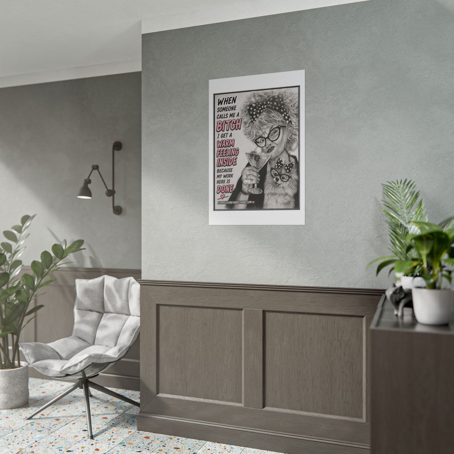Rolled Poster — Vintage Glam 'When Someone Calls Me a Bitch' Humorous Wall Art