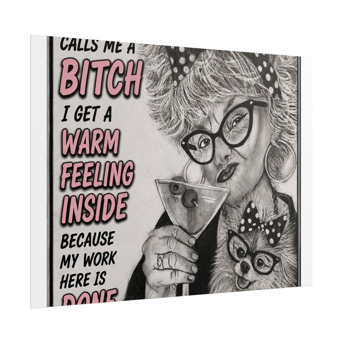 Rolled Poster — Vintage Glam 'When Someone Calls Me a Bitch' Humorous Wall Art