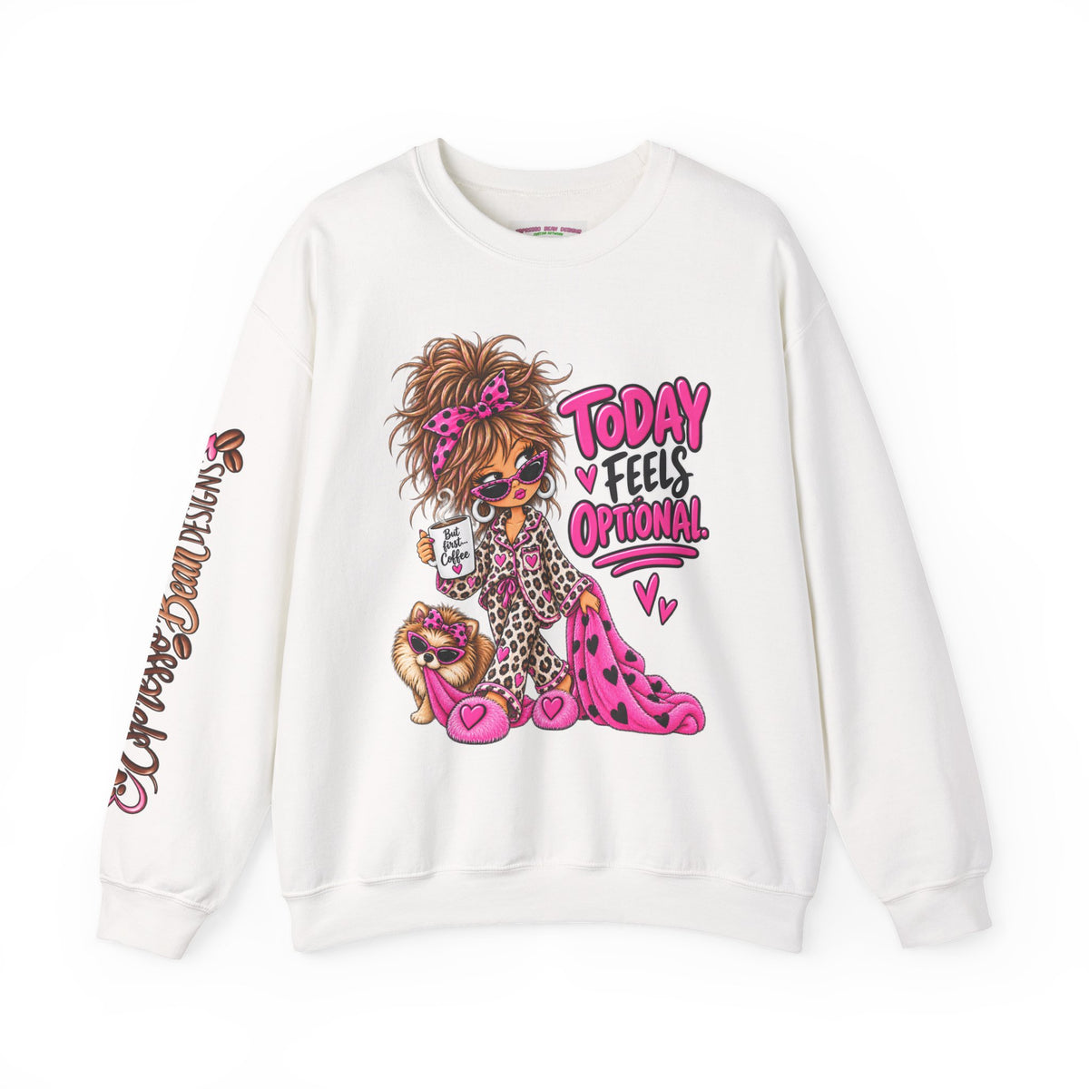 Crewneck Sweatshirt — "Today I Feel Optional" Cute Leopard Girl Graphic