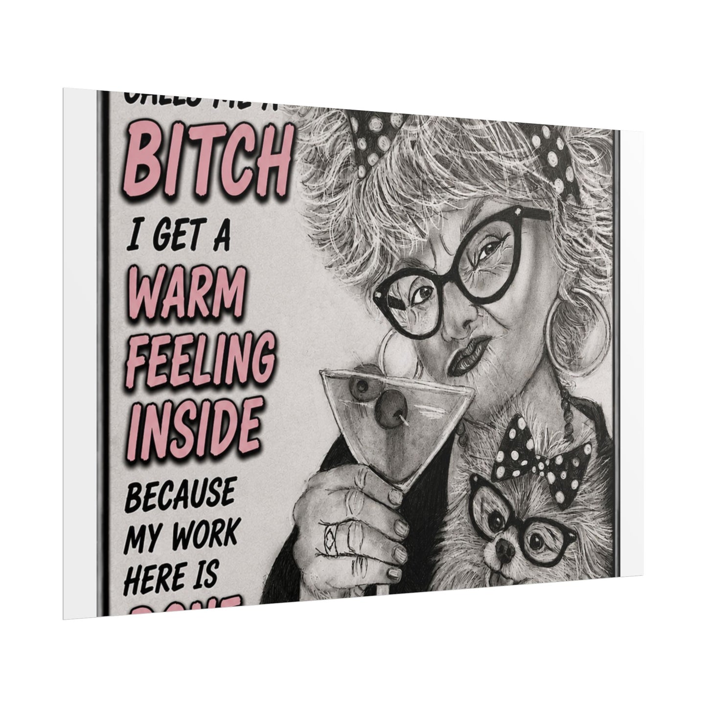 Rolled Poster — Vintage Glam 'When Someone Calls Me a Bitch' Humorous Wall Art