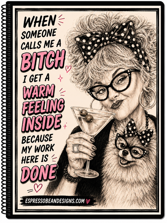 My Work Here Is Done – 5” × 7” Spiral Notebook
