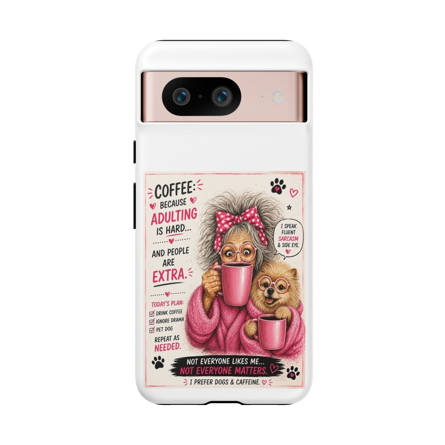 Perky Pearl and LattePhone Case — Funny "Adulting Is Hard" Cozy Design