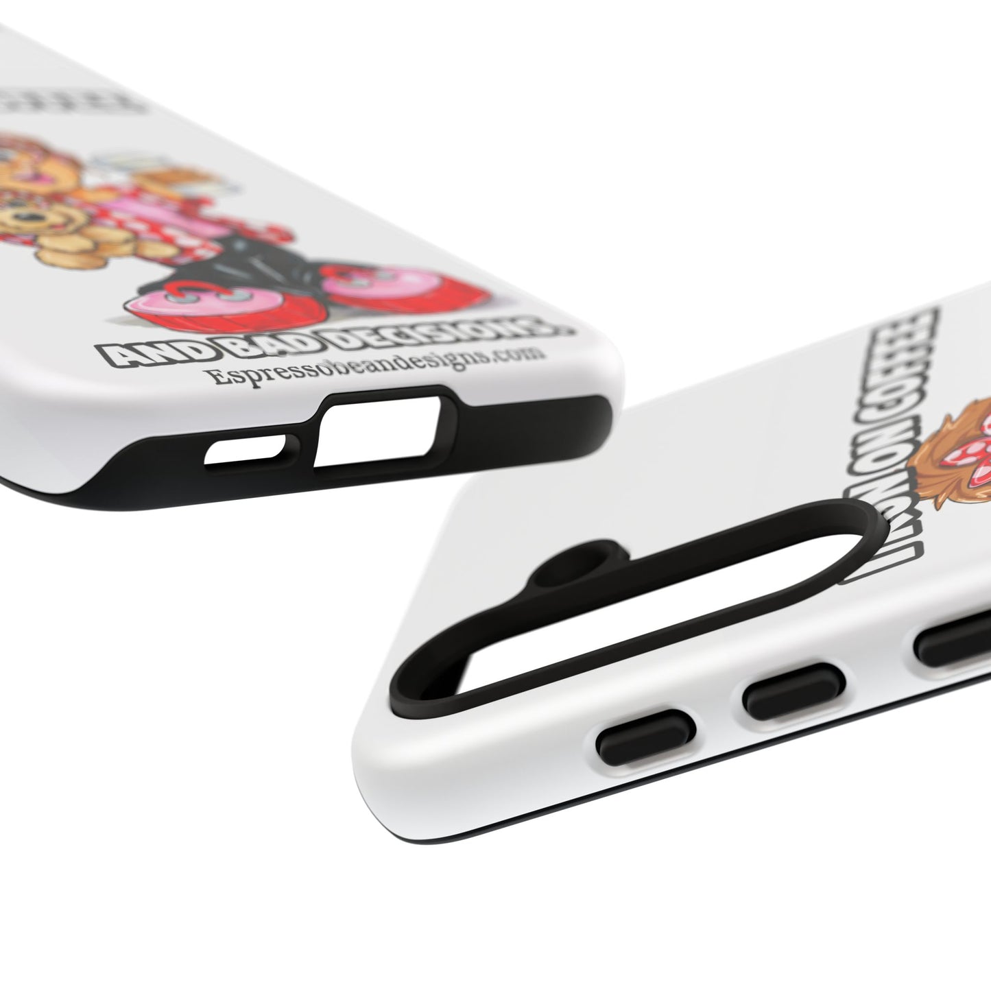 Coffee Lover Phone Case — "I Run on Coffee and Bad Decisions"