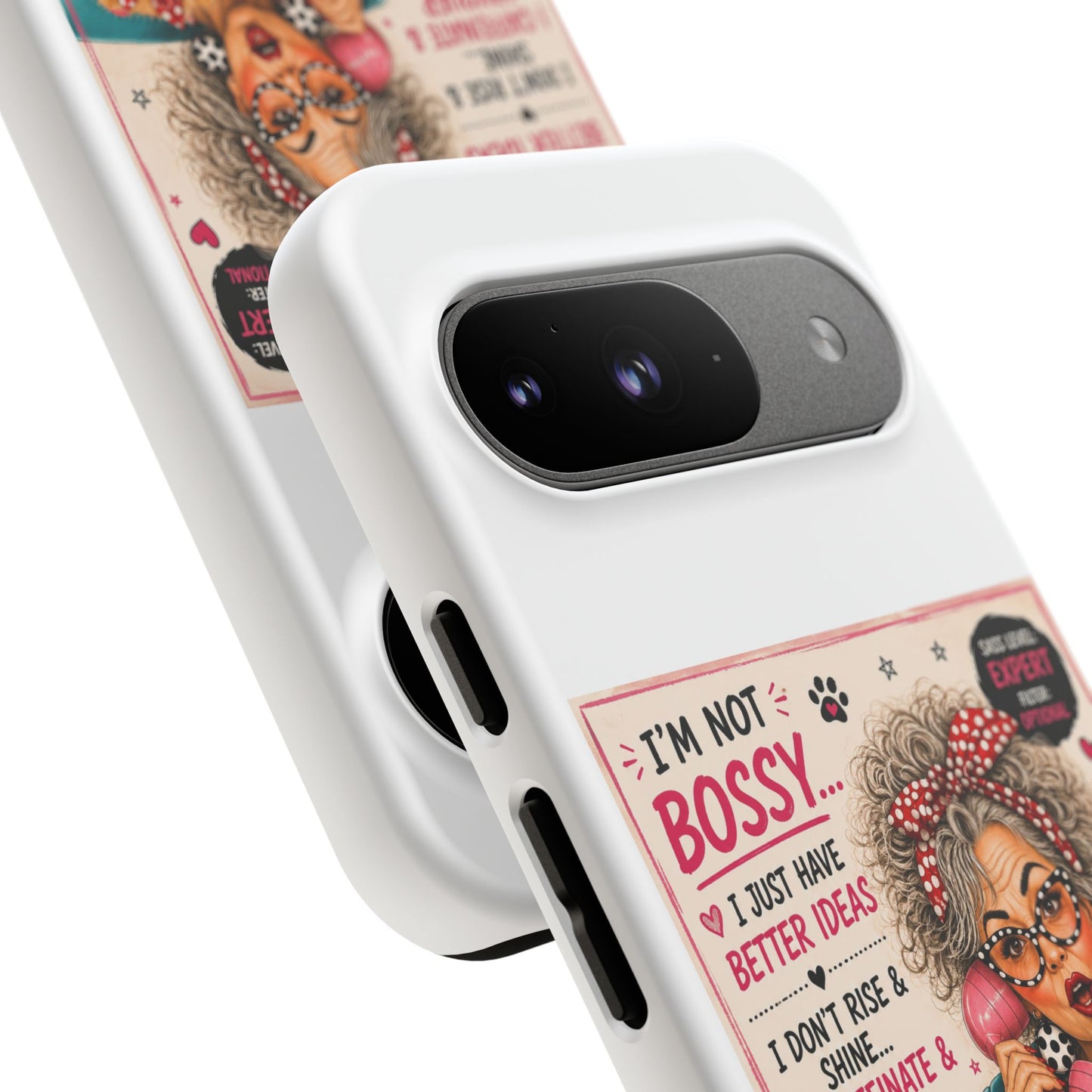 Perky Pearl and Latte Phone Case — "I'm Not Bossy" Funny Dog Lover & Sarcastic Woman Protective Tough Case