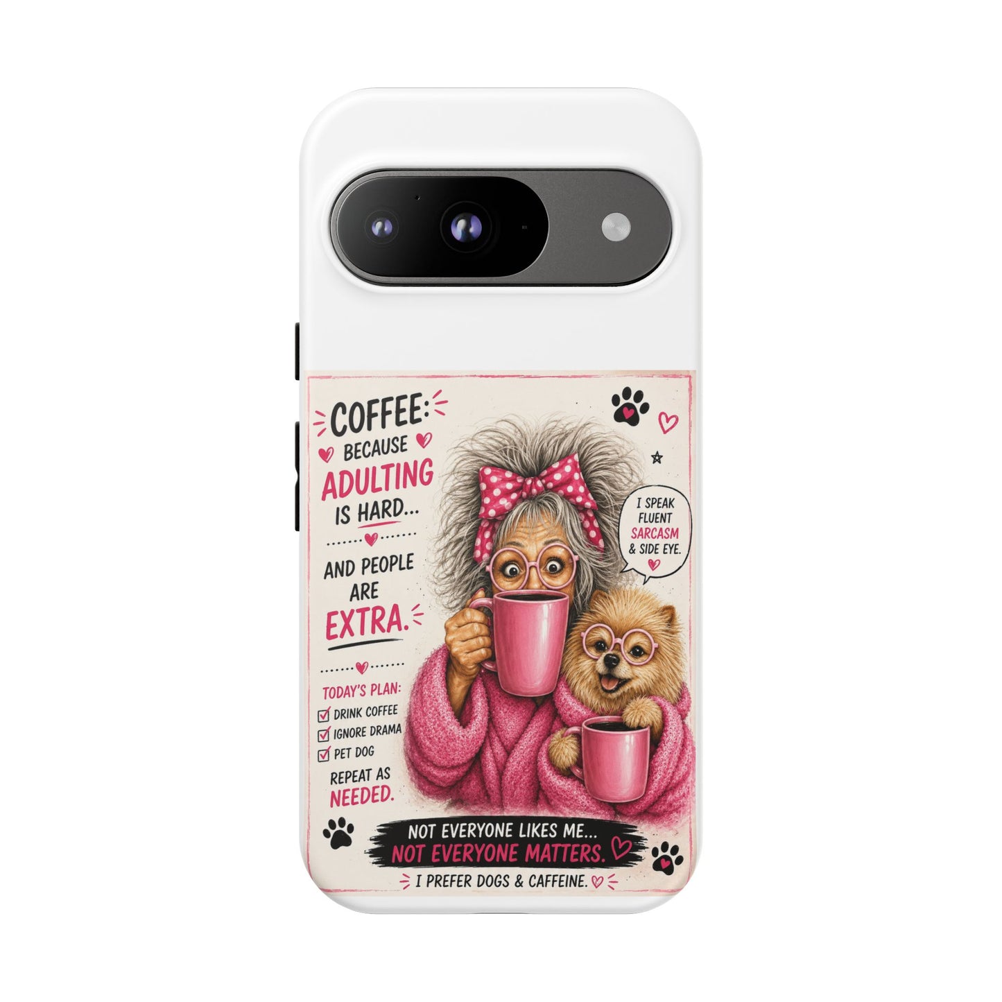 Perky Pearl and LattePhone Case — Funny "Adulting Is Hard" Cozy Design