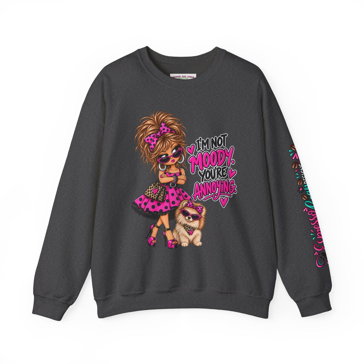 “I’m Not Moody, You’re Annoying” Girl & Pug Graphic Sweatshirt
