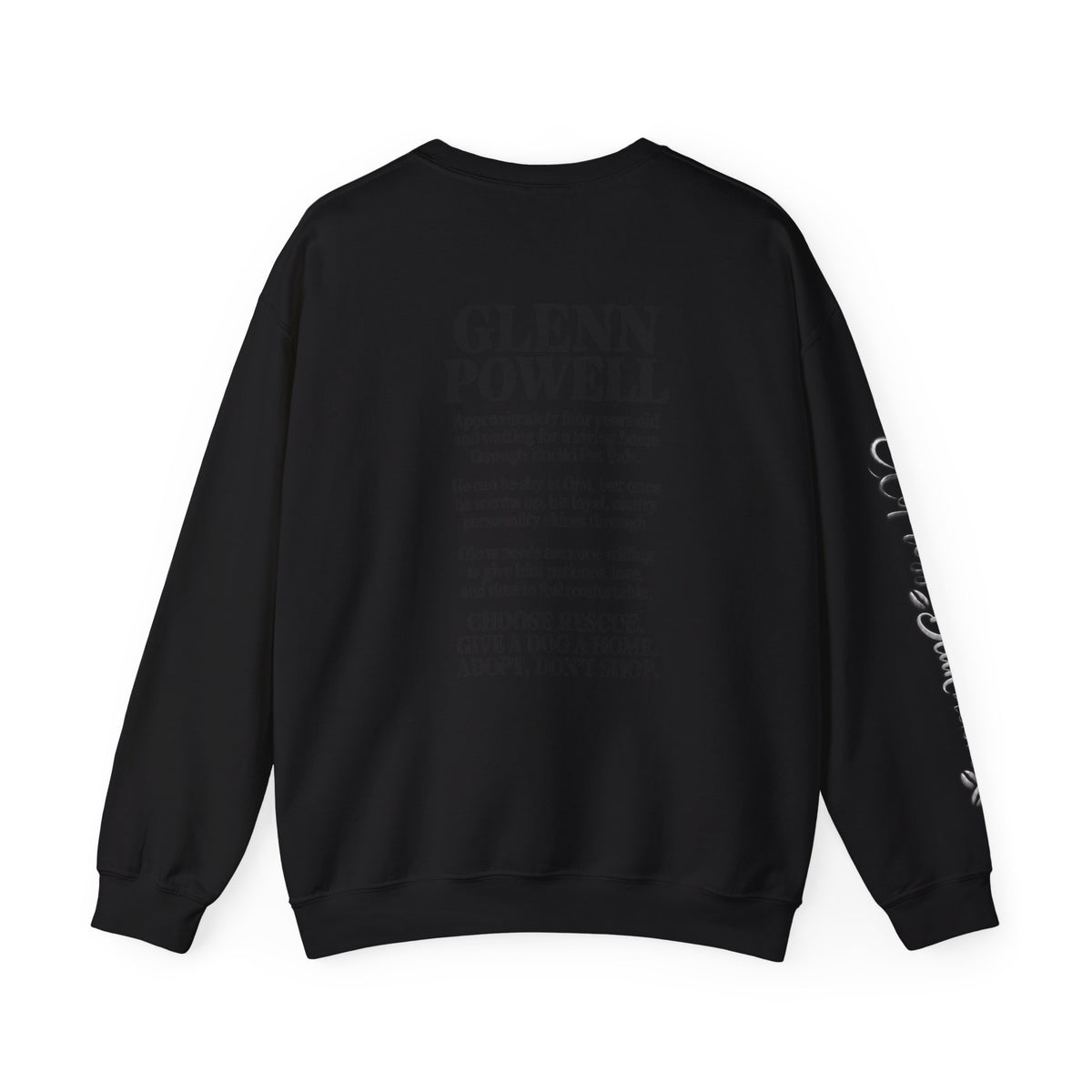 Rescue Dog Crewneck Sweatshirt — "Glenn Powell" Adopt Don’t Shop Design