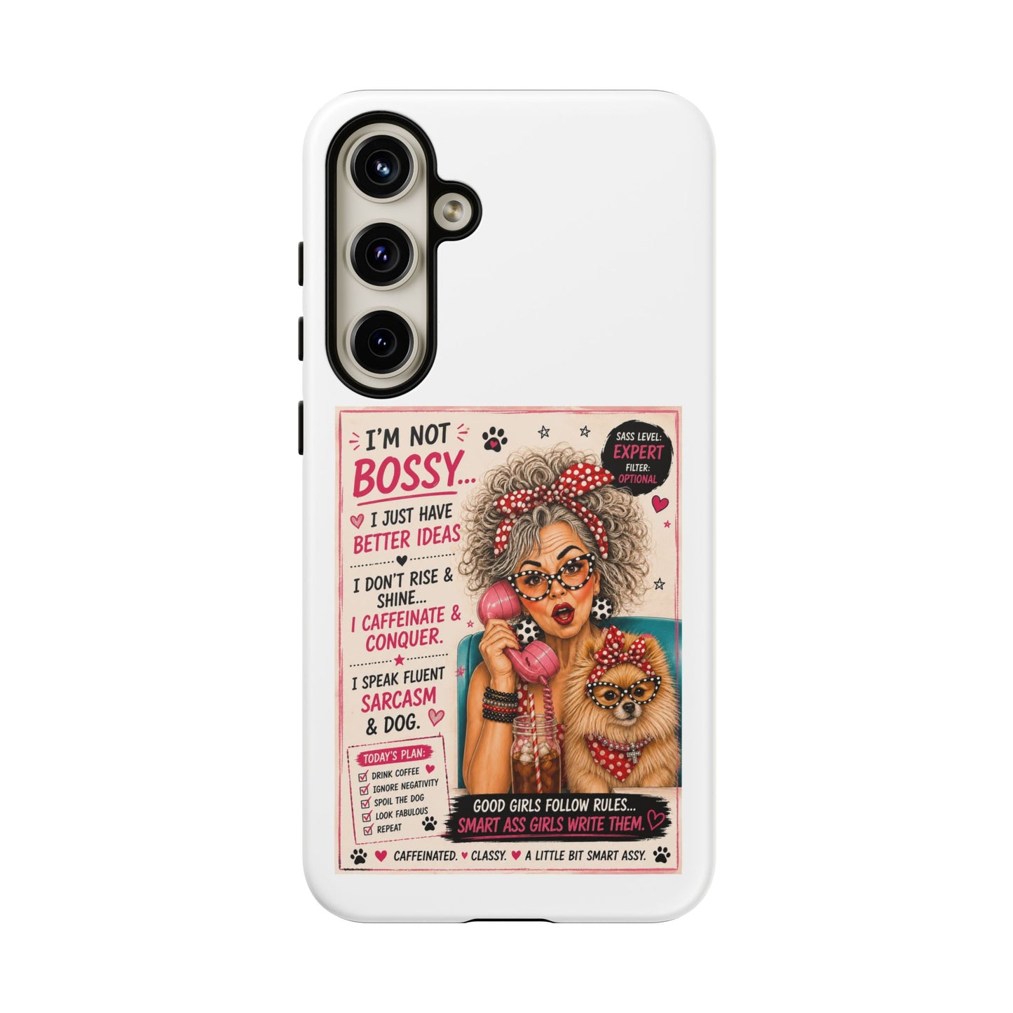 Perky Pearl and Latte Phone Case — "I'm Not Bossy" Funny Dog Lover & Sarcastic Woman Protective Tough Case