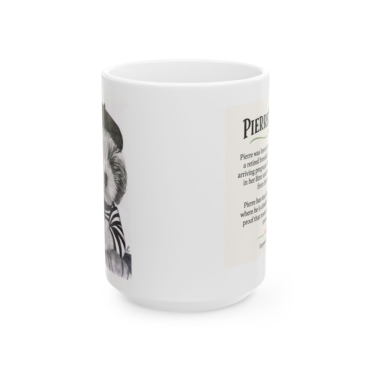 Pierre rescue from Sophia’s Gracie Ceramic Coffee Cup (11oz, 15oz)