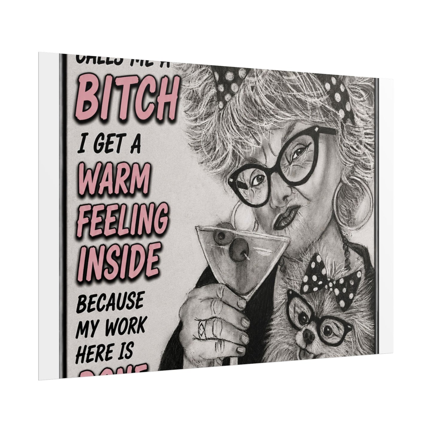 Rolled Poster — Vintage Glam 'When Someone Calls Me a Bitch' Humorous Wall Art