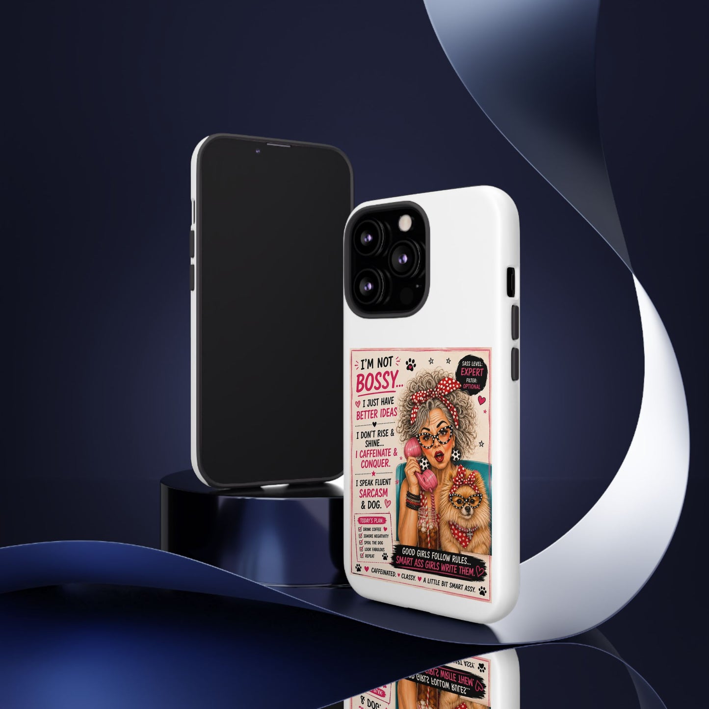 Perky Pearl and Latte Phone Case — "I'm Not Bossy" Funny Dog Lover & Sarcastic Woman Protective Tough Case