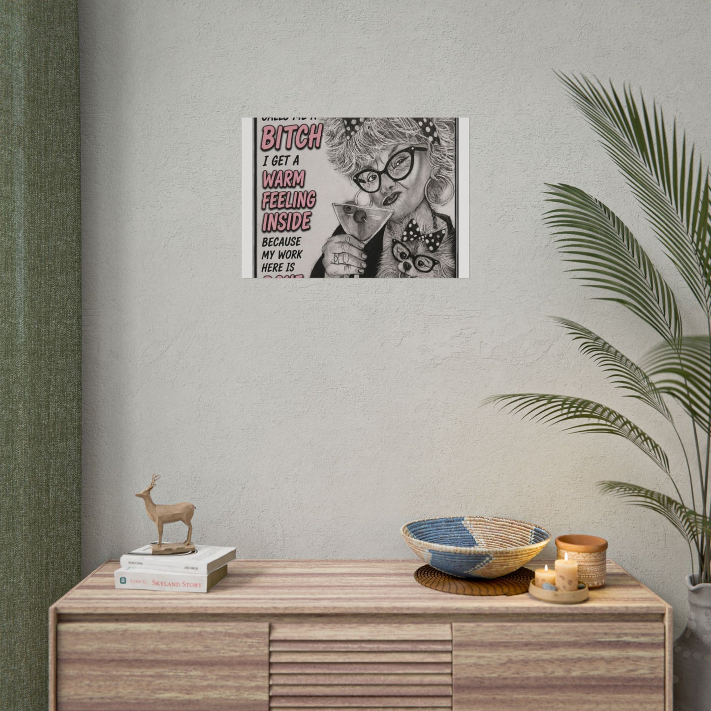 Rolled Poster — Vintage Glam 'When Someone Calls Me a Bitch' Humorous Wall Art