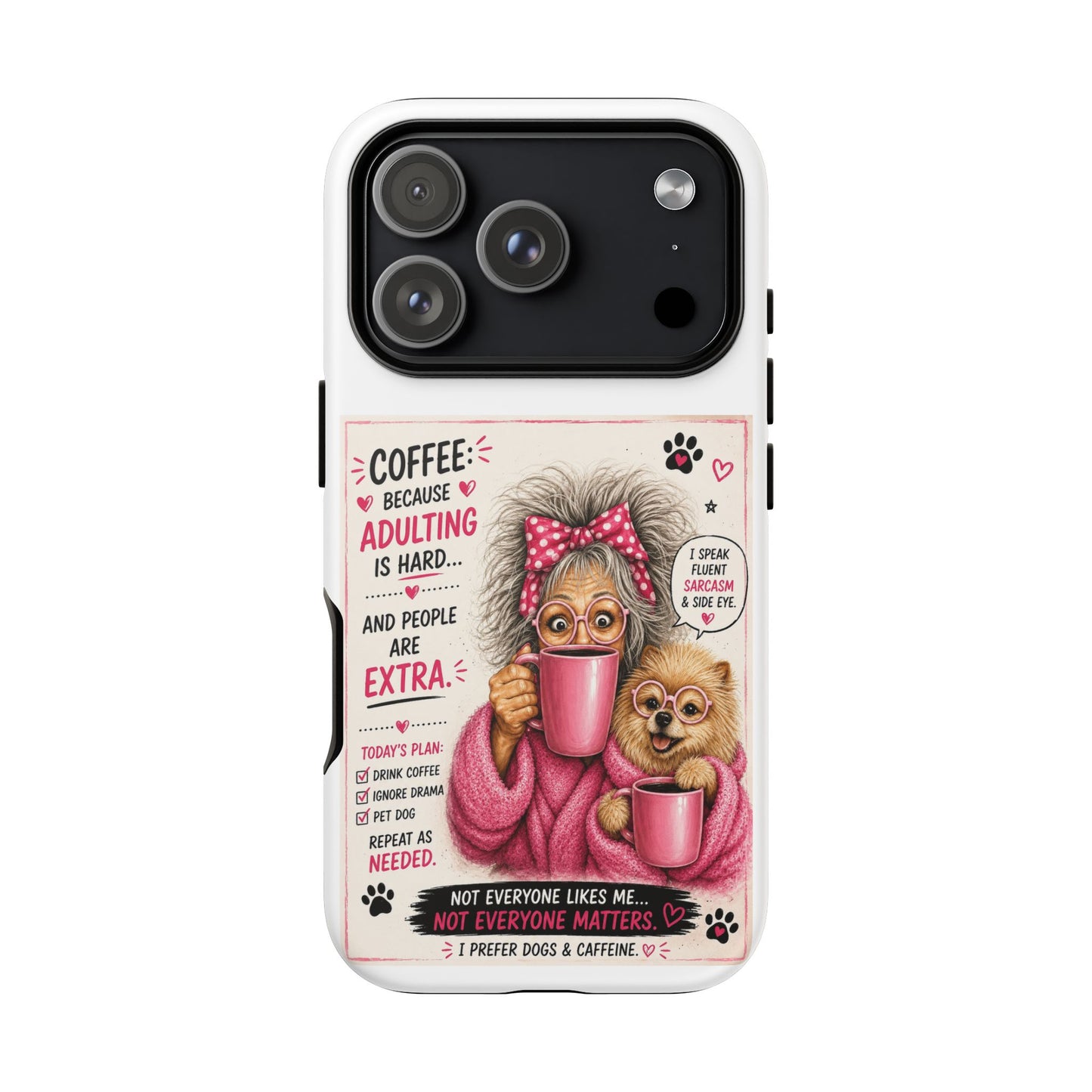 Perky Pearl and LattePhone Case — Funny "Adulting Is Hard" Cozy Design
