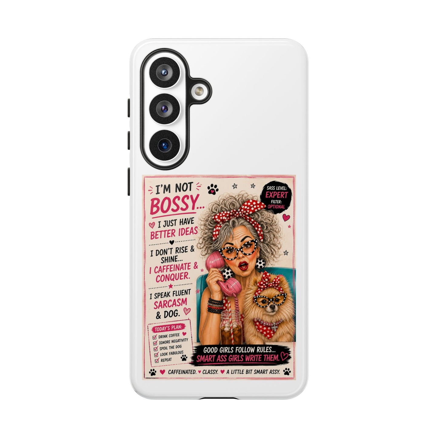 Perky Pearl and Latte Phone Case — "I'm Not Bossy" Funny Dog Lover & Sarcastic Woman Protective Tough Case