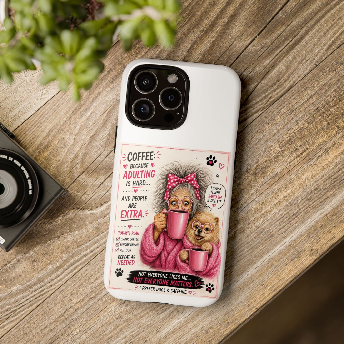 Perky Pearl and LattePhone Case — Funny "Adulting Is Hard" Cozy Design