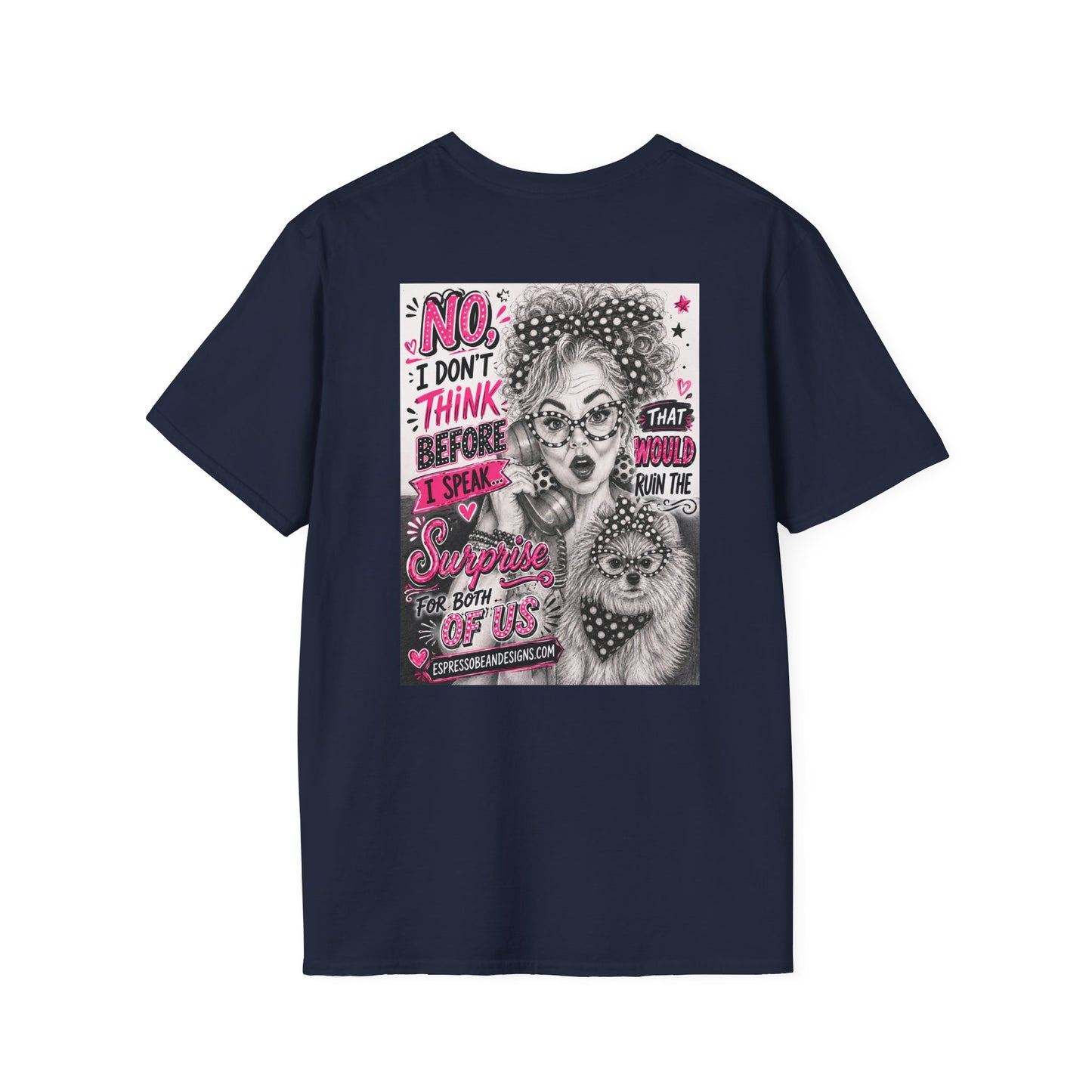 Perky pearl I don’t think before I speak tshirt