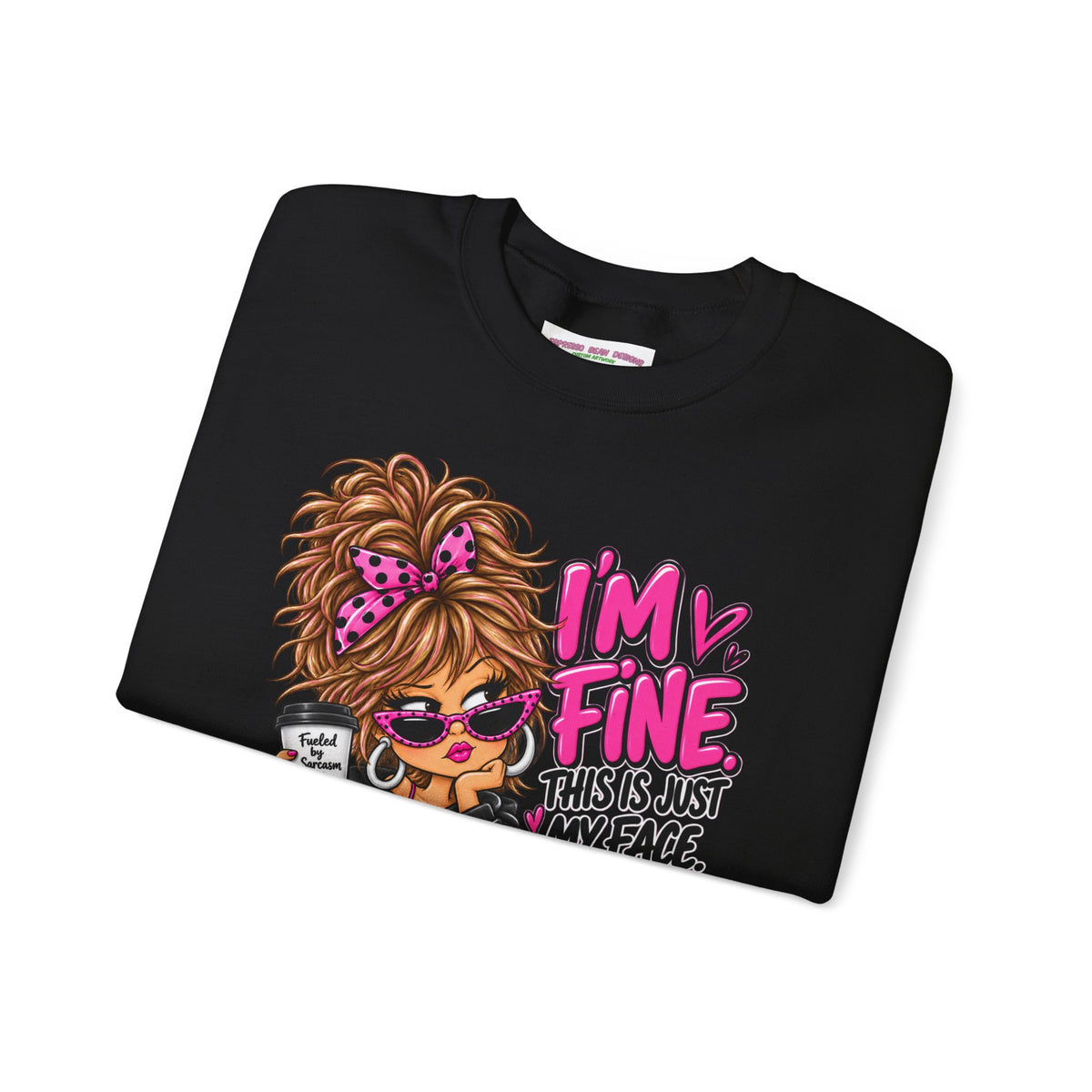 I'm Fine Graphic Sweatshirt — 'This Is Just My Face' Cozy Crewneck