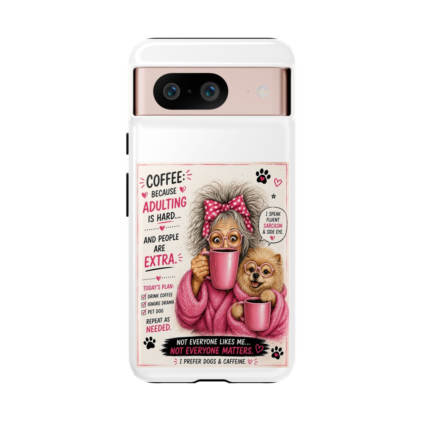 Perky Pearl and LattePhone Case — Funny "Adulting Is Hard" Cozy Design