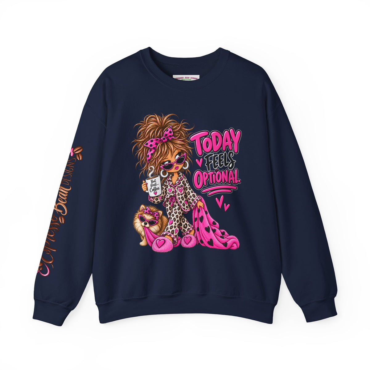 Crewneck Sweatshirt — "Today I Feel Optional" Cute Leopard Girl Graphic