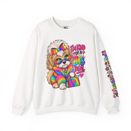 Cute Rainbow Puppy "I'm Kind of a Big Deal" Sweatshirt