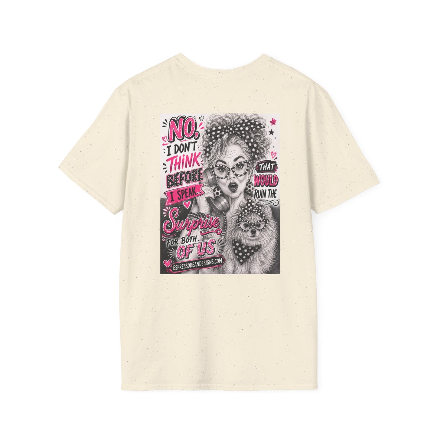 Perky Pearl. I don’t think before I speak T-Shirt