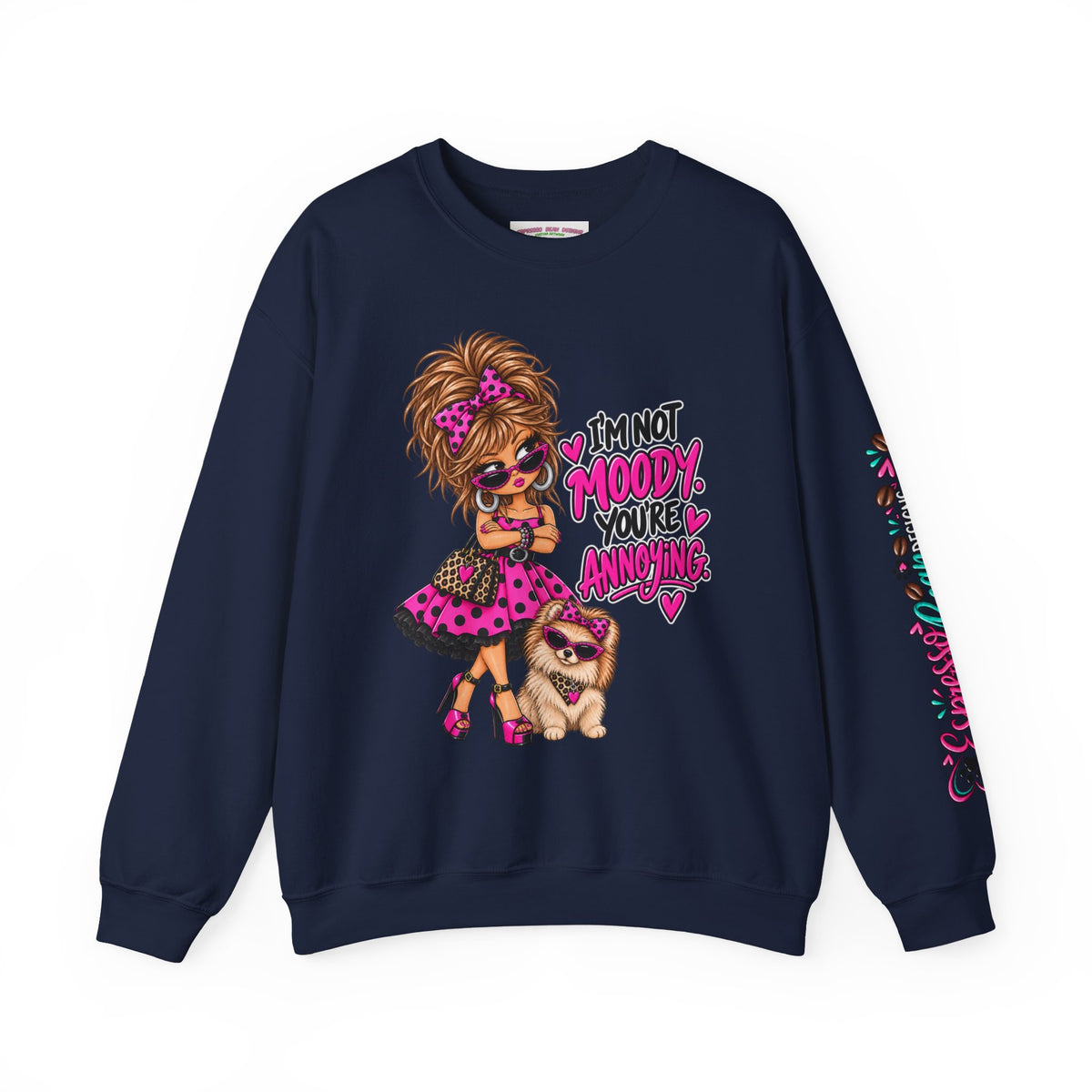 “I’m Not Moody, You’re Annoying” Girl & Pug Graphic Sweatshirt