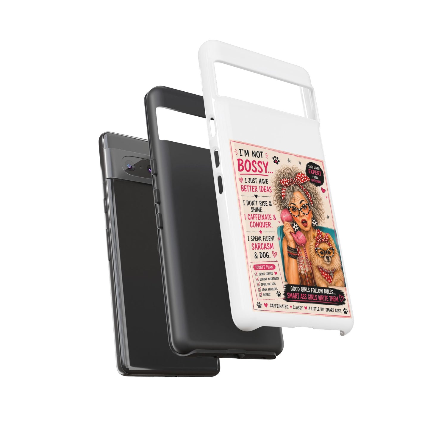 Perky Pearl and Latte Phone Case — "I'm Not Bossy" Funny Dog Lover & Sarcastic Woman Protective Tough Case