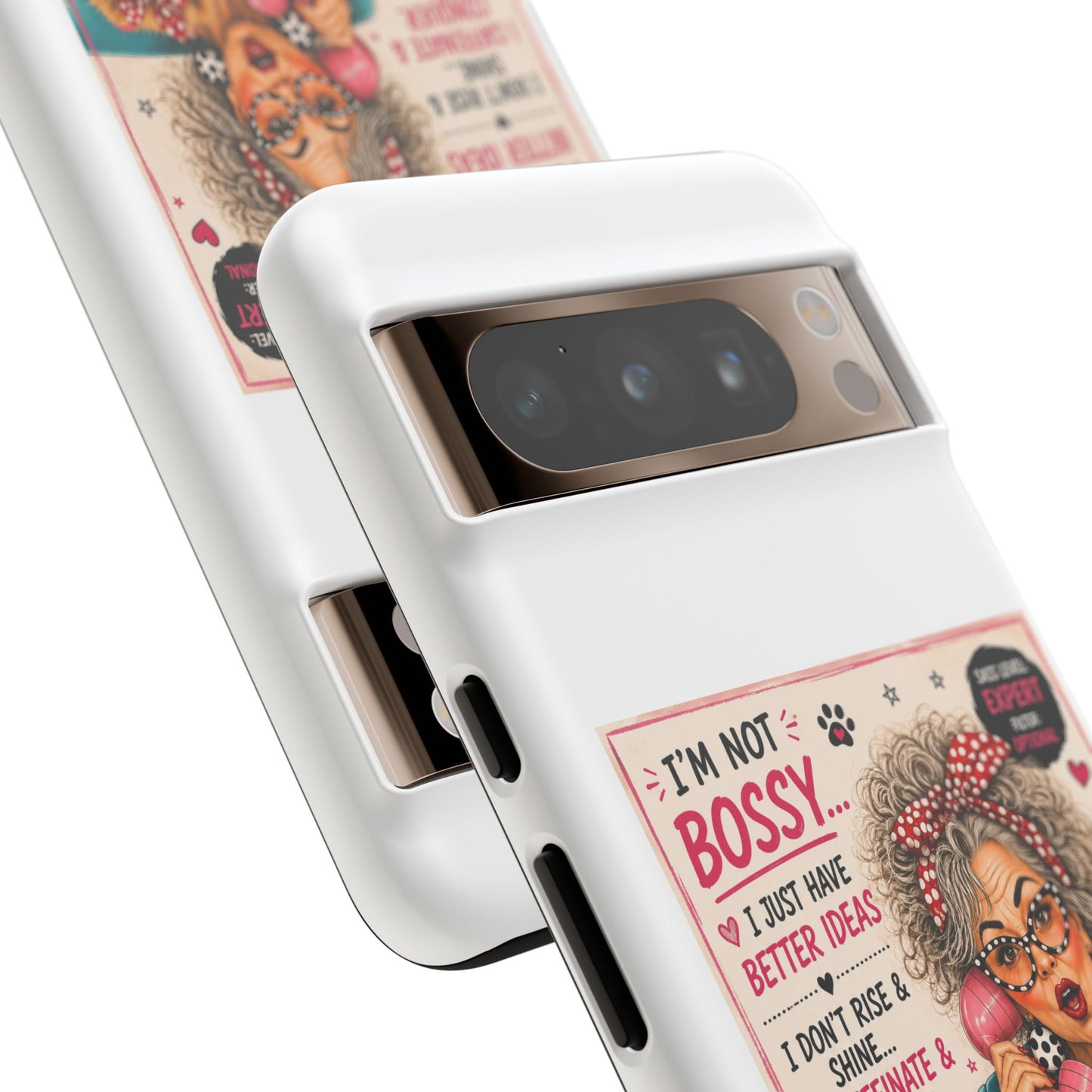 Perky Pearl and Latte Phone Case — "I'm Not Bossy" Funny Dog Lover & Sarcastic Woman Protective Tough Case
