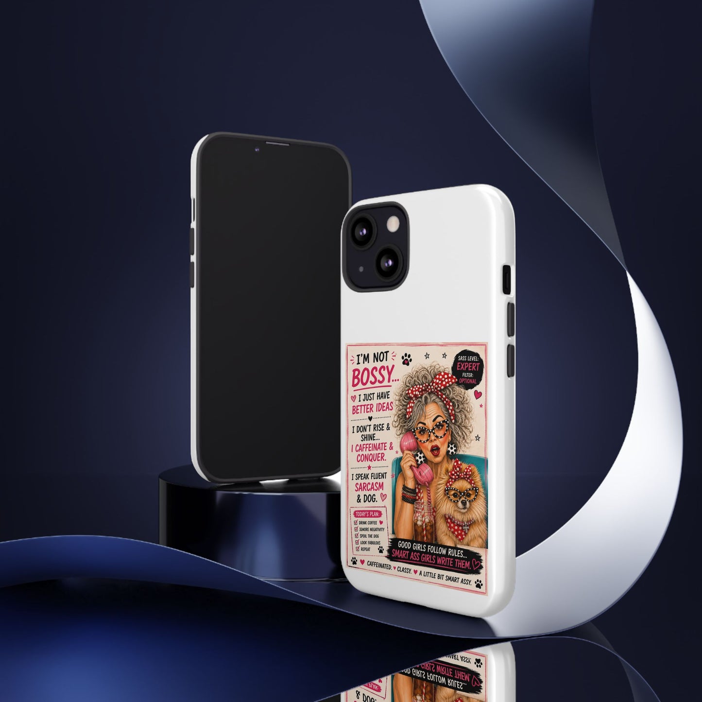 Perky Pearl and Latte Phone Case — "I'm Not Bossy" Funny Dog Lover & Sarcastic Woman Protective Tough Case
