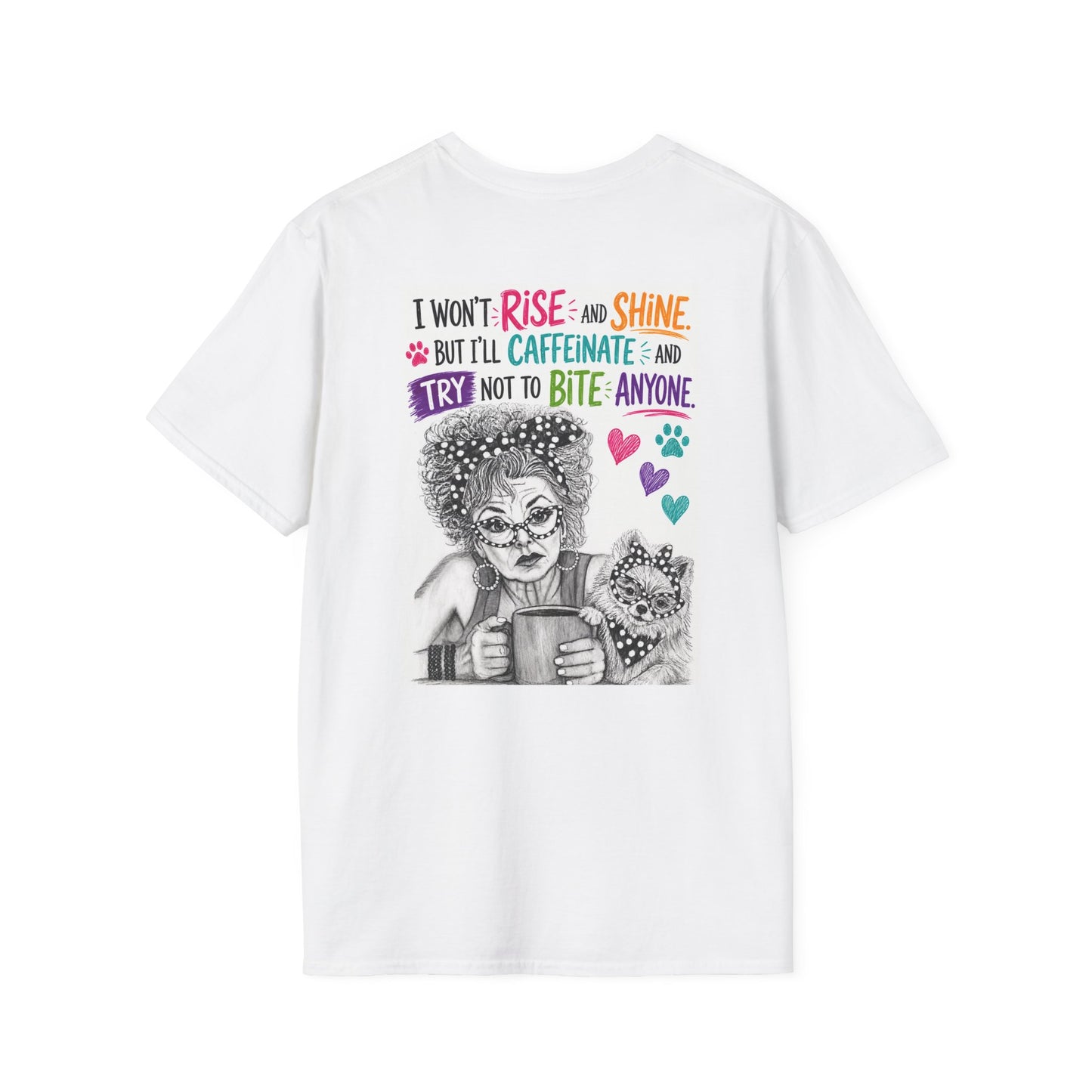 T-Shirt — Perky Pearl and Latte. I try not to bite