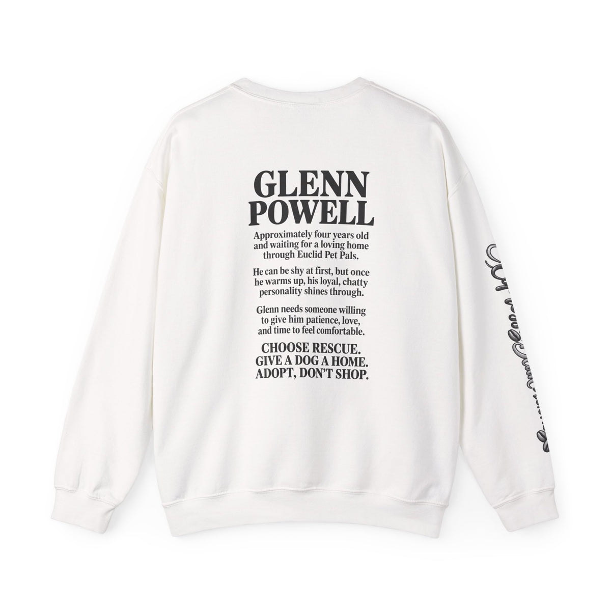 Rescue Dog Crewneck Sweatshirt — "Glenn Powell" Adopt Don’t Shop Design