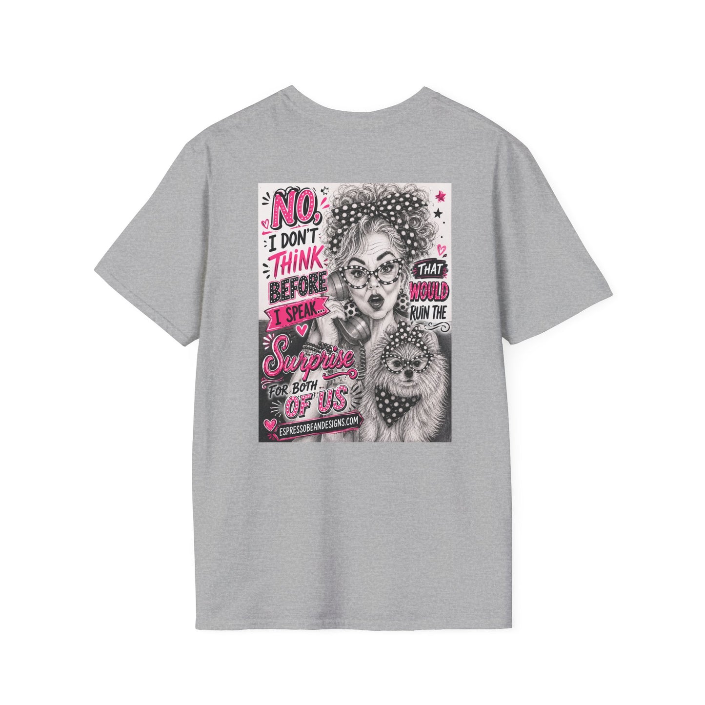 Perky Pearl. I don’t think before I speak T-Shirt