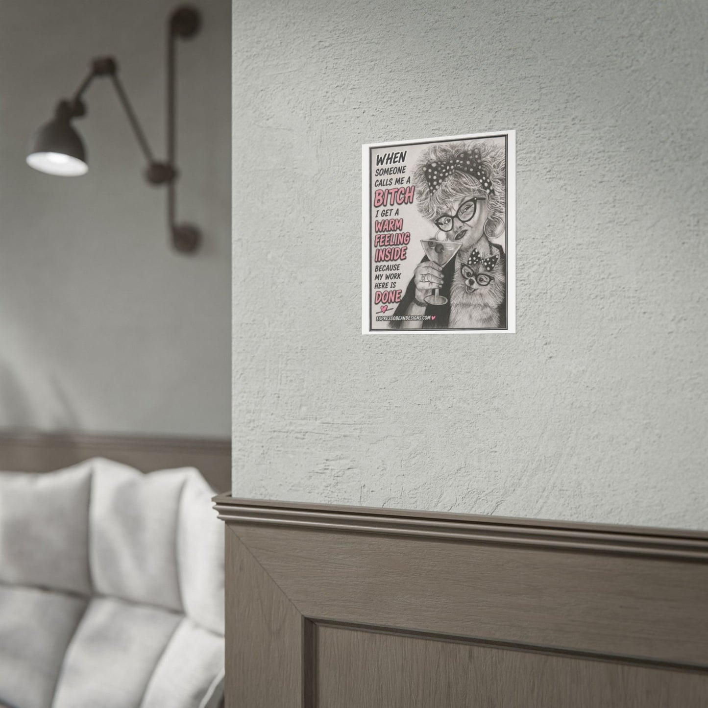 Rolled Poster — Vintage Glam 'When Someone Calls Me a Bitch' Humorous Wall Art