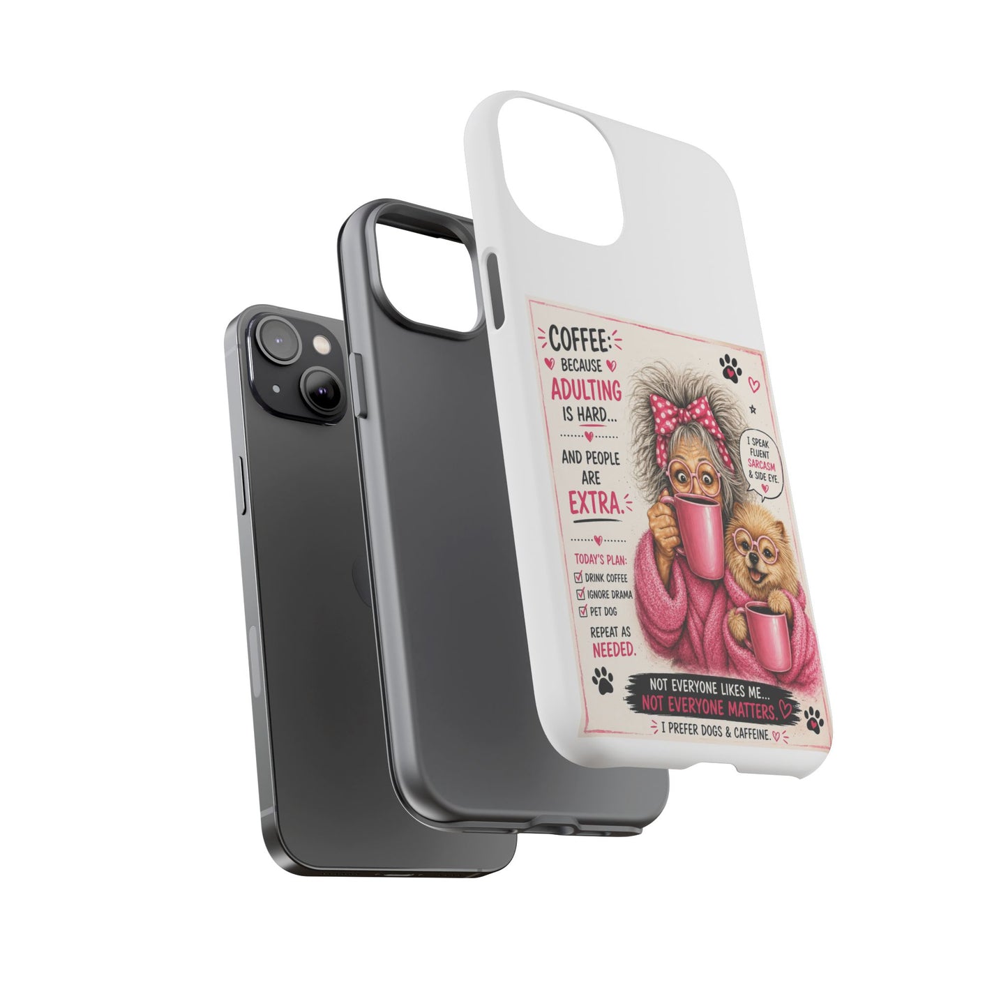 Perky Pearl and LattePhone Case — Funny "Adulting Is Hard" Cozy Design